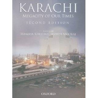 Karachi Megacity of Our Times by Hamida Khuhro and Anwer Mooraj 