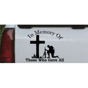 In Memory Of Those Who Gave All Military Car Window Wall Laptop Decal 