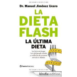 La Dieta Flash (Spanish Edition) Dr. Manuel Jiménez Ucero  