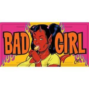Bad Girl Metal License Plate
