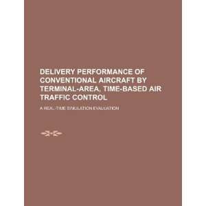 Delivery performance of conventional aircraft by terminal area, time 