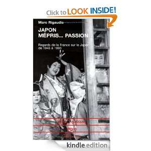 Japon Me´pris   passion  regards de la France sur le Japon de 1945 