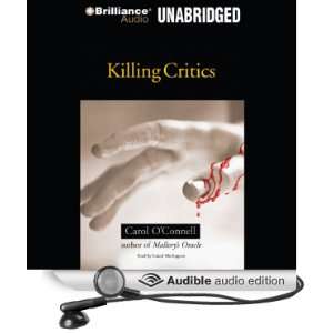  Killing Critics (Audible Audio Edition) Carol OConnell 