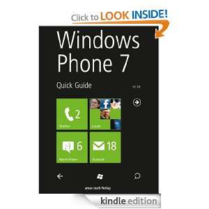 Windows Phone 7 Quick Guide (German Edition) Michael Krimmer  