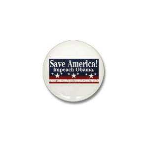  Save America Impeach Obama. Anti obama Mini Button by 