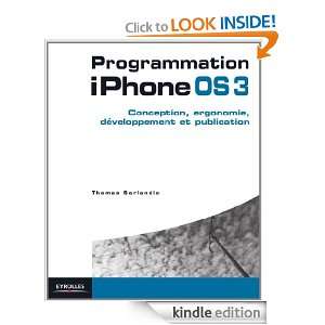 Programmation iPhone OS 3 (French Edition) Thomas Sarlandie  