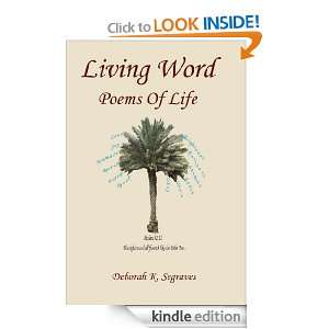 Living Word Poems of Life Deborah K. Segraves  Kindle 