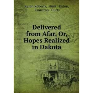   in Dakota Hunt & Eaton, Cranston & Curts Ralph Roberts Books