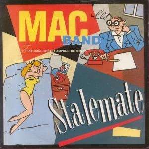    STALEMATE 7 INCH (7 VINYL 45) UK MCA 1988 MAC BAND Music