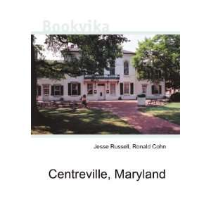 Centreville, Maryland Ronald Cohn Jesse Russell  Books