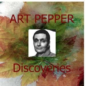  Discoveries Art Pepper Music