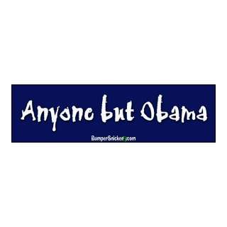  Anyone but Obama   2012 Election Bumper Stickers (Large 