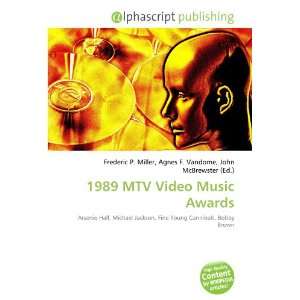  1989 MTV Video Music Awards (9786134014830) Books