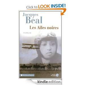 Les Ailes noires (Terres de France) (French Edition) Jacques BÉAL 