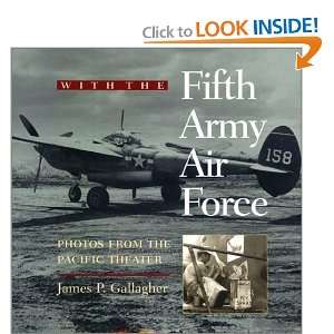  With the Fifth Army Air Force Photos from the Pacific 