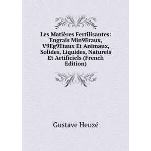   Et Artificiels (French Edition) Gustave HeuzÃ©  Books
