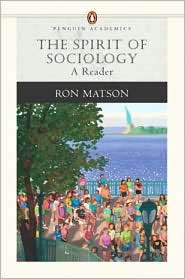 The Spirit of Sociology A Reader, (0205404464), Ron Matson, Textbooks 