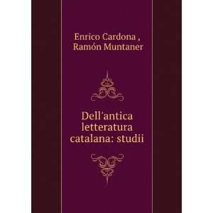   letteratura catalana studii RamÃ³n Muntaner Enrico Cardona  Books