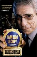   I Am Not a Cop by Richard Belzer, Simon & Schuster 