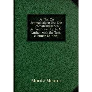   Up by M. Luther. with the Text. (German Edition) Moritz Meurer Books