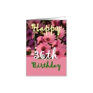  36TH BIrthday   Pink Flowers Card Toys & Games