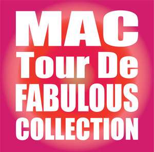 MAC TOUR DE FABULOUS COLLECTION   LE  