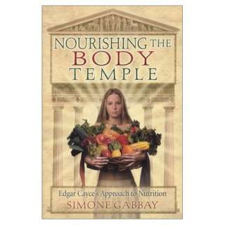Image Nourishing the Body Temple Edgar Cayces Approach to Nutrition 