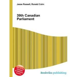  39th Canadian Parliament Ronald Cohn Jesse Russell Books