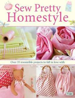   Sew Pretty Christmas Homestyle by Tone Finnanger, F+W 