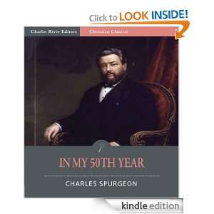 In My Fiftieth Year and Getting Old [Illustrated] Charles Spurgeon 