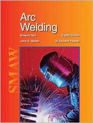 Arc Welding, (1605251895), John R. Walker, Textbooks   