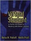 The Virtual Student A Profile and Guide to Working with Online 