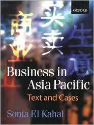Business in Asia Pacific Text and Cases, (0198782195), Sonia El Kahal 