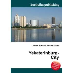 Yekaterinburg City Ronald Cohn Jesse Russell  Books