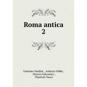  Roma antica. 2 Antonio Nibby , Ottavio Falconieri 