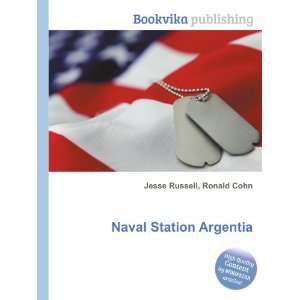 Naval Station Argentia Ronald Cohn Jesse Russell  Books