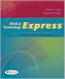 Medical Terminology Express Barbara Gylys