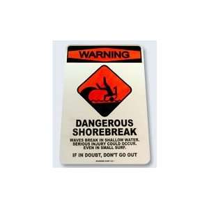  Seaweed Surf Co Warning Shorebreak Aluminum Sign 18x12 