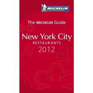 Michelin Red Guide New York City, 2012 (Michelin Guide New York City 