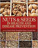 Nuts and Seeds in Health and Victor R. Preedy