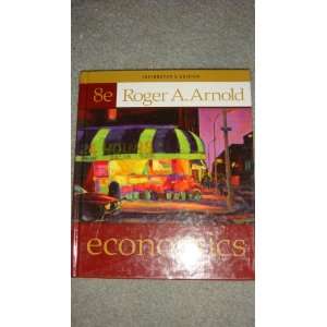   8e Instructors Edition (9780324538328) Roger A. Arnold Books