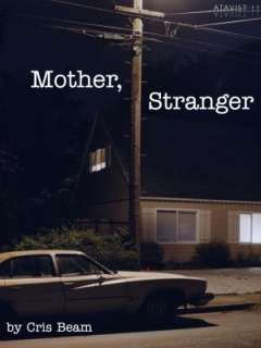   NOBLE  Mother, Stranger by Cris Beam, The Atavist  NOOK Book (eBook
