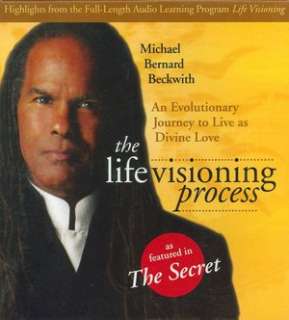 the life visioning process an michael bernard beckwith audiobook $