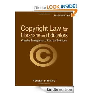 Copyright Law for Librarians and Educators Kenneth D Crews  