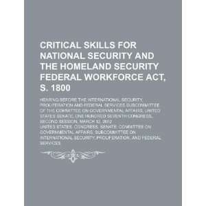  Critical skills for national security and the Homeland Security 