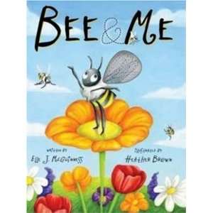  Bee & Me Undefined Author Books