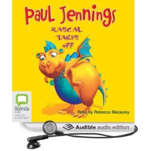  Rascal Takes Off (Audible Audio Edition) Paul Jennings 