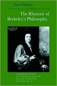 The Rhetoric of Berkeleys Philosophy, (0521028035), Peter Walmsley 