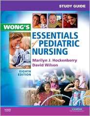 Study Guide for Wongs Essentials of Pediatric Nursing, (0323056121 