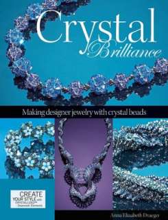 crystal brilliance making anna elizabeth draeger paperback $ 14 78 buy 